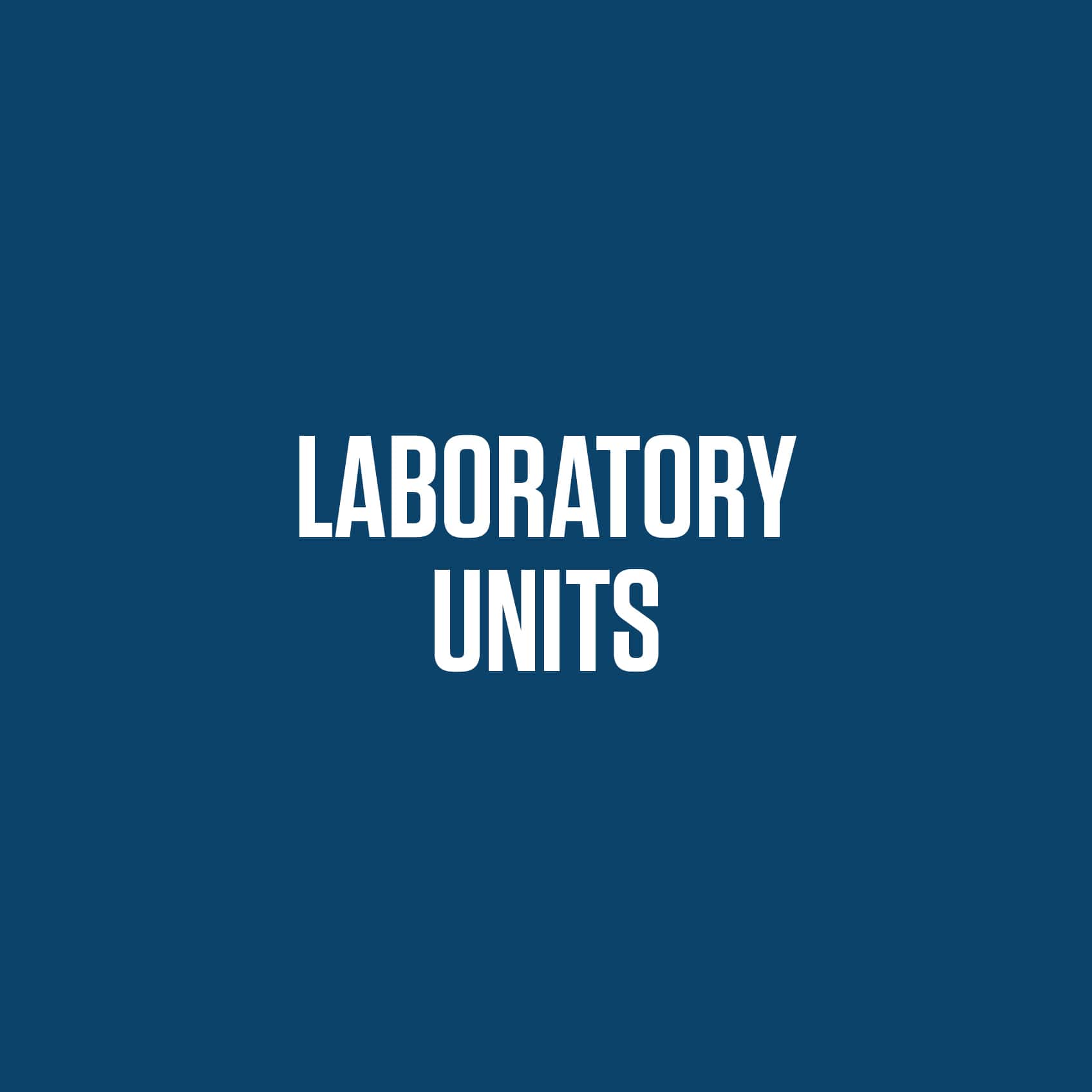 Laboratory Units